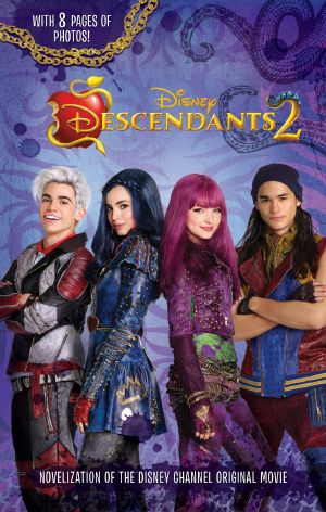 [Descendants Junior Novels 02] • Descendants 2 Junior Novel